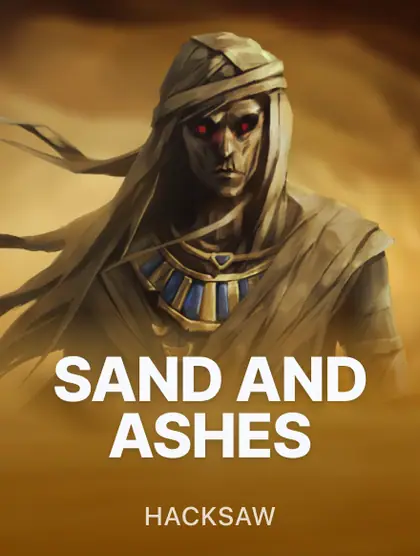 Sand and Ashes (Hacksaw)